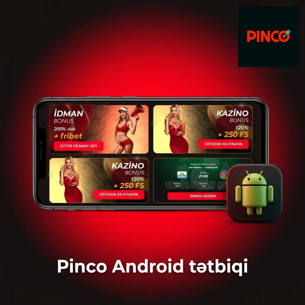 Pinco Android tətbiqi: pulsuz yükləmə, mobil mərc, slot, canlı kazino və ödənişlər